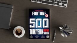 Fortune 500 Türkiye 2024 Raporu açıklandı